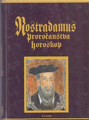 Nostradamus - proročanstva, horoskop Alida Mudrić/priredila tvrdi uvez