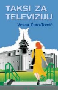 Taksi za televiziju Tomić Vesna Ćuro tvrdi uvez