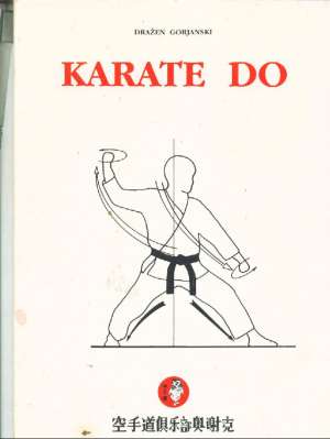 Karate do Dražen Gorjanski meki uvez