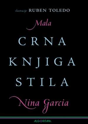 Mala crna knjiga stila Nina Garcia tvrdi uvez