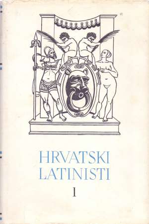 2. Hrvatski latinisti I 2. Hrvatski Latinisti I tvrdi uvez