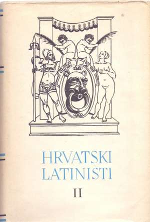 Pisci 17-19. stoljeća 3. Hrvatski Latinisti II tvrdi uvez