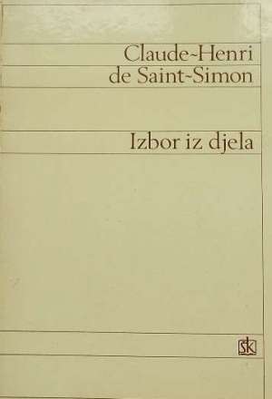 Izbor iz djela Claude-Henri De Saint-Simon tvrdi uvez