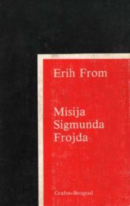 Misija Sigmunda Frojda Erich Fromm meki uvez