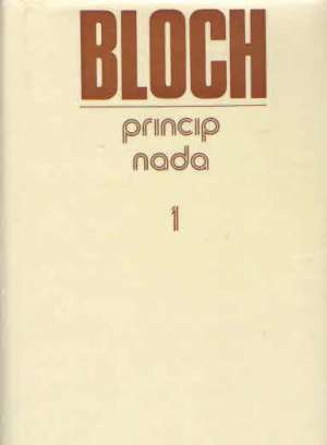 Princip nada 1-3 Ernst Bloch tvrdi uvez
