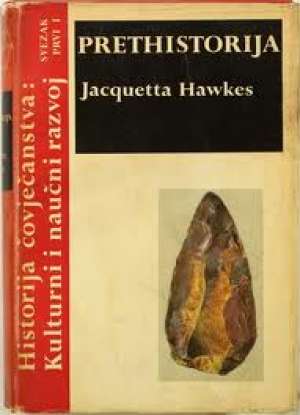 Prethistorija 1/1 Jacquetta Hawes tvrdi uvez