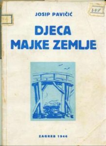 Djeca majke zemlje Pavičić Josip meki uvez