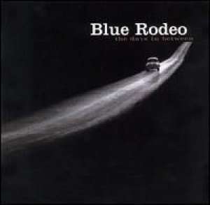 The Day in Between Blue Rodeo