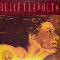 Gramofonska ploča Bullet LaVolta Swandive SP 36/193, stanje ploče je 10/10
