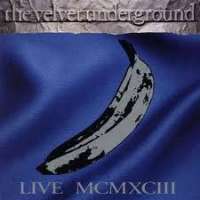 Live MCMXCIII Velvet Underground