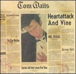 Heartattack and vine Tom Waits D uvez