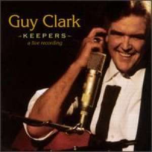 Keepers - A Live Recording Guy Clark