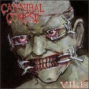 Vile Cannibal Corpse D uvez