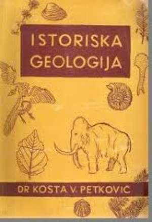 Istorijska geologija Kosta Petković meki uvez