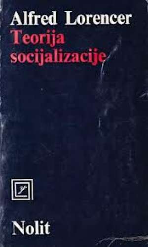 Teorija socijalizacije Alfred Lorencer meki uvez