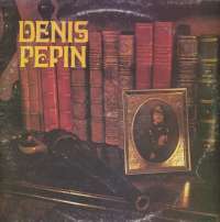 Gramofonska ploča Denis Pepin Denis Pepin 56 374, stanje ploče je 10/10