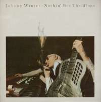 Gramofonska ploča Johnny Winter Nothin' But The Blues SKY 82141, stanje ploče je 10/10