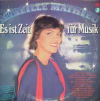 Gramofonska ploča Mireille Mathieu Es Ist Zeit Für Musik 25 257 XDT, stanje ploče je 10/10