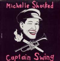 Gramofonska ploča Michelle Shocked Captain Swing 838 878-1, stanje ploče je 10/10