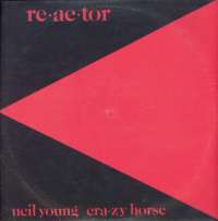 Gramofonska ploča Neil Young & Crazy Horse Re·ac·tor REP 54116, stanje ploče je 9/10