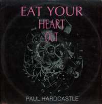 Gramofonska ploča Paul Hardcastle Eat Your Heart Out COOLX 102, stanje ploče je 10/10
