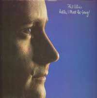 Gramofonska ploča Phil Collins Hello, I Must Be Going WEA 99 263, stanje ploče je 10/10