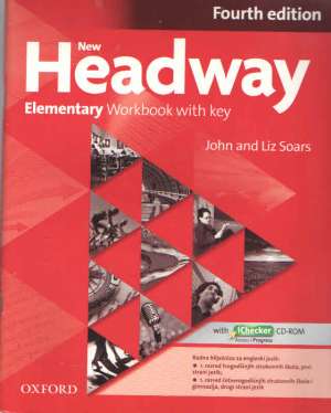 Liz Soars, John Soars - New headway  FOURTH edition ELEMENTARY workbook : radna bilježnica za engleski jezik, 1. razred trogodišnjih strukovni