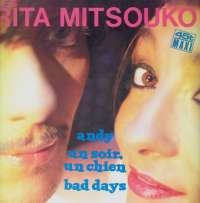 Gramofonska ploča Les Rita Mitsouko Andy / Un Soir, Un Chien / Bad Days 608 284-213, stanje ploče je 10/10