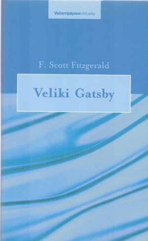 Veliki Gatsby Fitzgerald Francis Scott tvrdi uvez