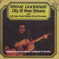 Gramofonska ploča Steve Goodman With Bob Dylan, Maria Muldaur & David Bromberg City Of New Orleans 6.28428 DP, stanje ploče je 10/10