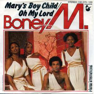 Mary's Boy Child / Oh My Lord / Dancing In The Streets Boney M.
