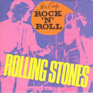 Its Only Rock N Roll / Through The Lonely Nights Rolling Stones