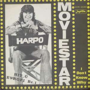 Moviestar / I Don't Know Why Harpo
