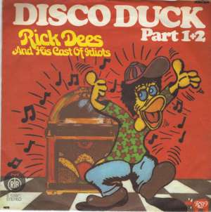 Disco Duck (Part I) / Disco Duck (Part II) (Instrumental) Rick Dees And His Cast Of Idiots