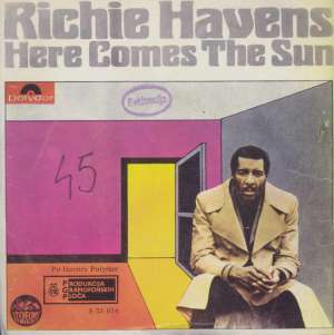 Here Comes The Sun / To Give All Your Love Away Richie Havens