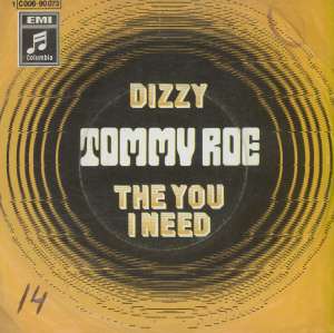 Dizzy / The You I Need Tommy Roe