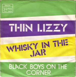 Whisky In The Jar / Black Boys On The Corner Thin Lizzy