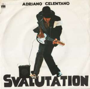 Svalutation / Ricordo Adriano Celentano