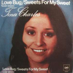 Love Bug / Sweets For My Sweet Tina Charles