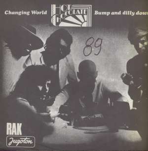 Changing World / Bump And Dilly Down Hot Chocolate