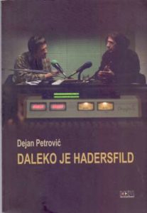 Daleko je Hadersfild Dejan Petrović meki uvez