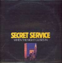 Gramofonska ploča Secret Service When The Night Closes In 2223465, stanje ploče je 10/10