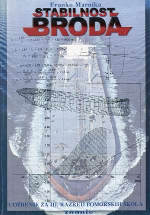 Stabilnost broda, udžbenik za 3. razred pomorskih škola autora Franjo Marnika