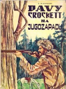 Davy Crockett na jugozapadu Blackmoore Dean tvrdi uvez