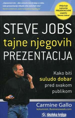 Steve Jobs: tajne njegovih prezentacija Carmine Gallo meki uvez