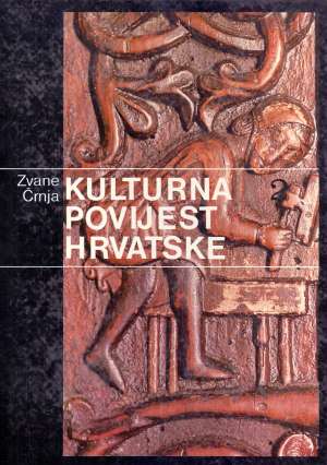 Kulturna povijest Hrvatske 2 Zvane Črnja tvrdi uvez
