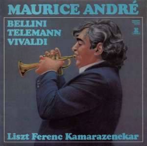 Gramofonska ploča Maurice André Liszt Ferenc Kamarazenekar / Bellini, Telemann, Vivaldi SLPX 12143, stanje ploče je 10/10