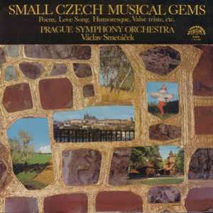Gramofonska ploča Prague Symphony Orchestra / Conductor: Václav Smetáček Small Czech Musical Gems 1110 1429, stanje ploče je 10/10