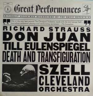 Gramofonska ploča Richard Strauss / Szell / Cleveland Orchestra Don Juan / Till Eulenspiegel / Death And Transfiguration CBS 60108, stanje ploče je 10/10
