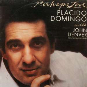 Gramofonska ploča Placido Domingo With John Denver Perhaps Love CBS 73592, stanje ploče je 10/10